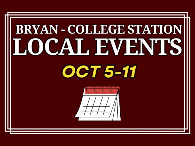 Bryan-College Station Events for Oct. 5-11, 2026
